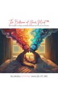 The Bedroom of Your Mind: How Thoughts, Feelings, and Behaviors Shape Your Sex Life and Intimacy